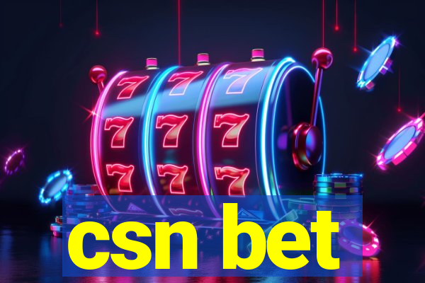 csn bet